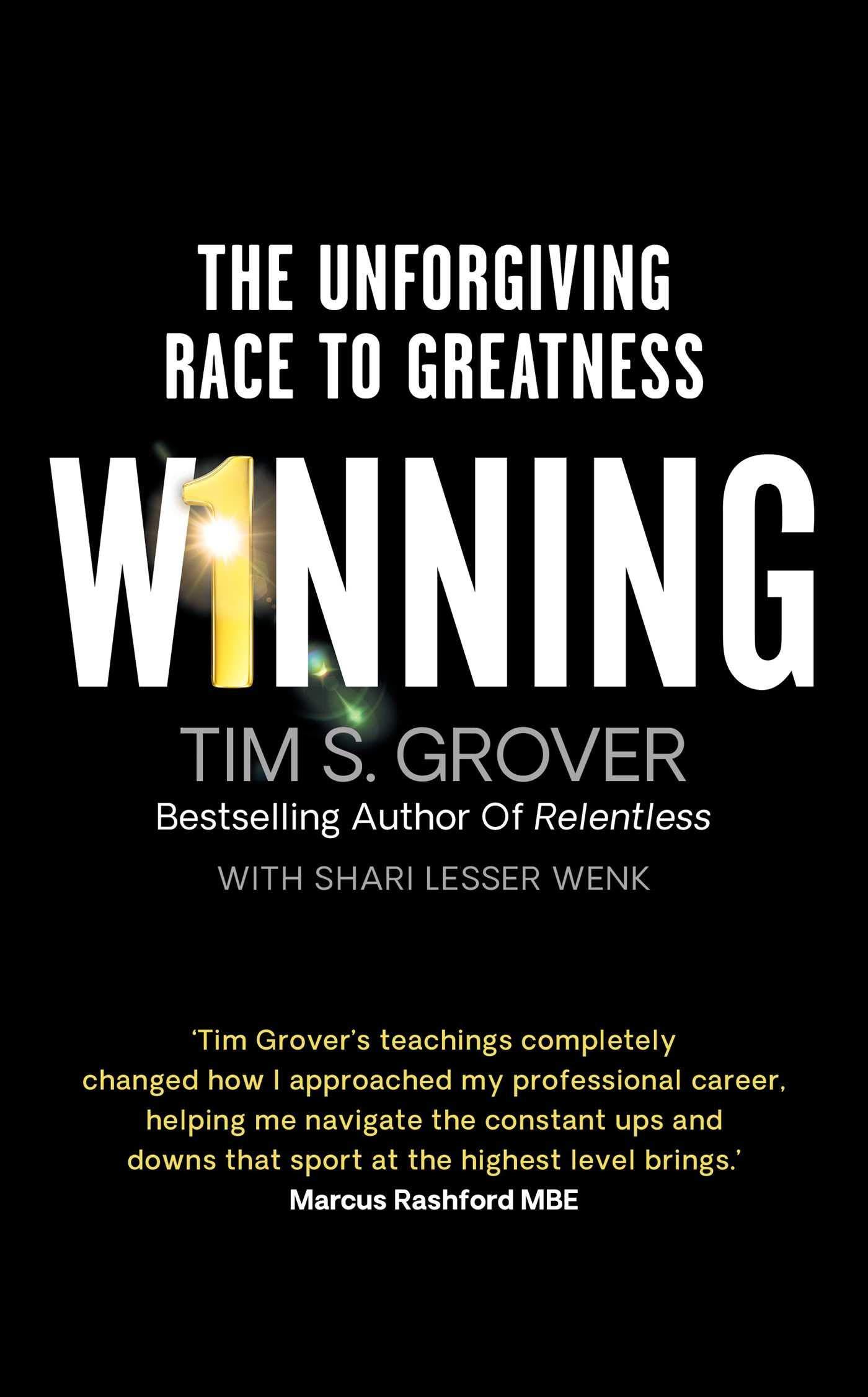 Winning: The Unforgiving Race to Greatness