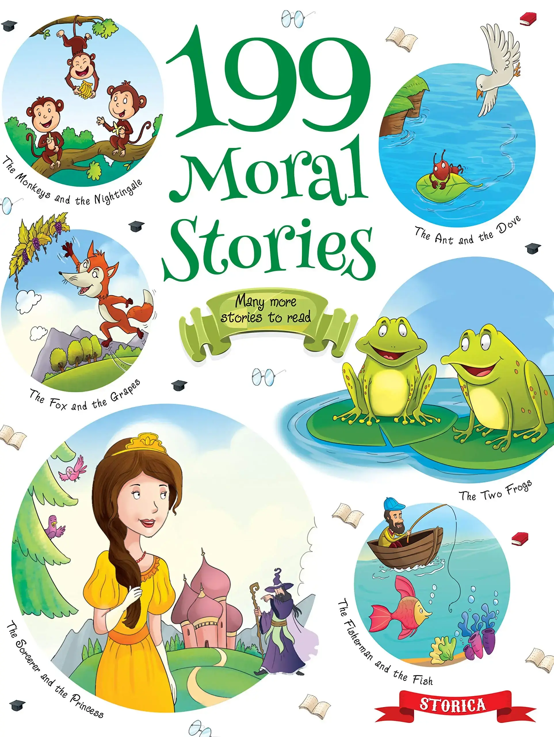 199 Moral Stoies - Self Teaching Moral Stories for 3 to 6 Year Old Kids