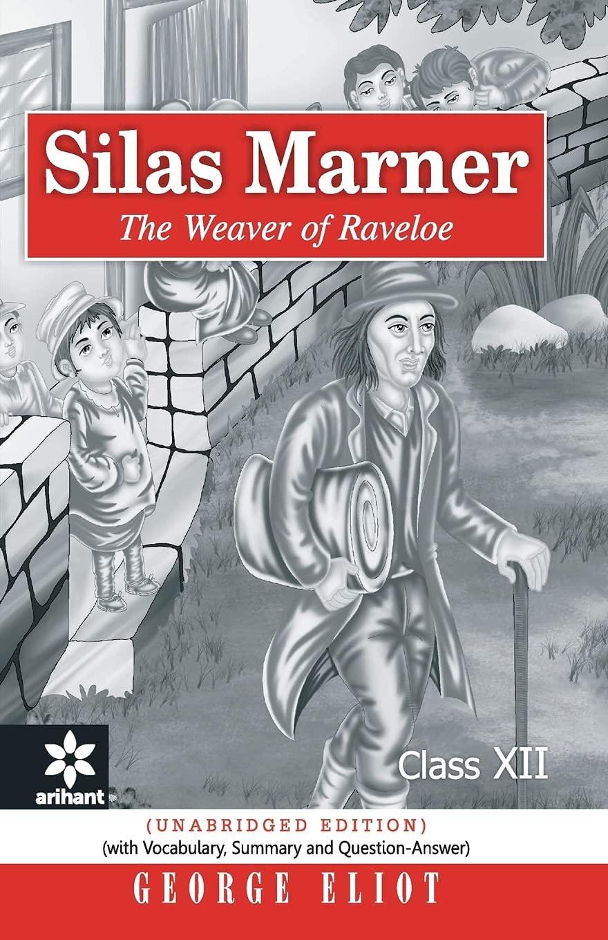 Silas Marner - The Weaver of Raveloe