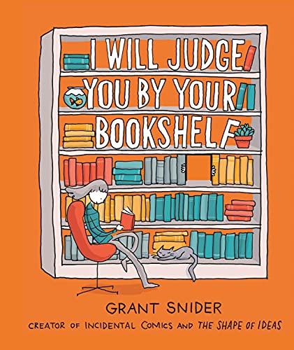 I Will Judge You by Your Bookshelf
