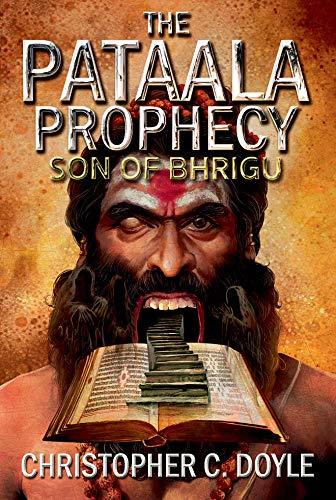 Son of Bhrigu: 1 (The Pataala Prophecy)